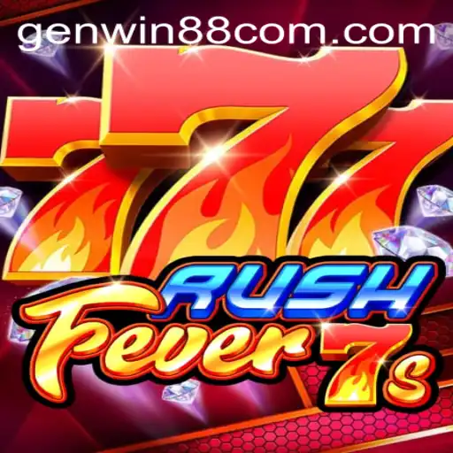 RushFever7s: A Thrilling Dive into the World of GenWin88